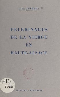 Pèlerinages de la Vierge en Haute-Alsace