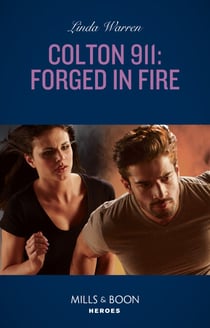 Colton 911: Forged In Fire