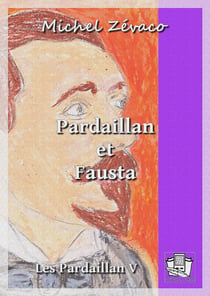 Pardaillan et Fausta - Les Pardaillan V