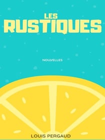 Les Rustiques