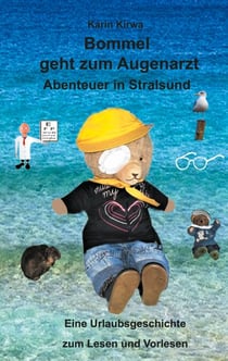 Bommel geht zum Augenarzt - Abenteuer in Stralsund