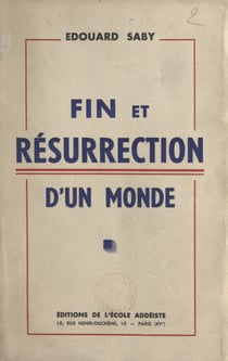Fin et résurrection d'un monde