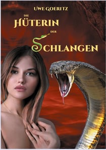 Die Hüterin der Schlangen - Die Chroniken von Mirento