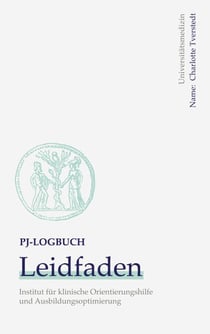 PJ Logbuch - Leidfaden für das Praktische Jahr