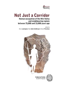 Not Just a Corridor - Human occupation of the Nile Valley and neighbouring regions between 75,000 and 15,000 years ago
