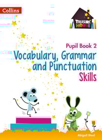 Vocabulary, Grammar and Punctuation Skills Pupil Book 2
