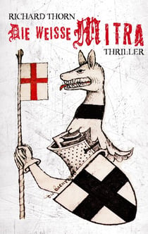 Die weisse Mitra - Thriller