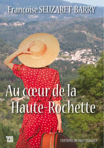 Au cœur de la Haute-Rochette