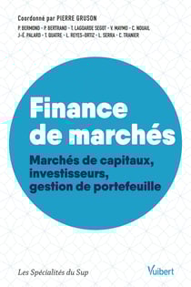 Finance de marchés : Marchés de capitaux, investisseurs, gestion de portefeuille - Marchés de capitaux, investisseurs, gestion de portefeuille