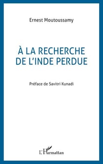A la recherche de l'Inde perdue