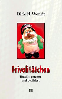 Frivolitätchen - Erzählt, gereimt und bebildert