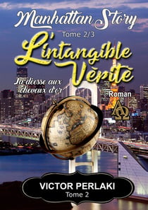 L'intangible Vérité - La déesse aux cheveux d'or