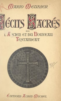 Récits sacrés de l'Ancien et du Nouveau Testament