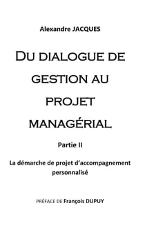 Du dialogue de gestion au projet managérial - La démarche de projet d'accompagnement personnalisé