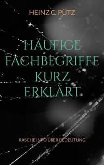 Häufige Fachbegriffe kurz erklärt - Rasche Info über Bedeutung