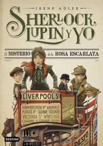 El misterio de la Rosa Escarlata. Nueva presentación - Sherlock, Lupin y yo 3