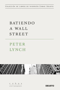 Batiendo a Wall Street - Peter Lynch con la colaboración de John Rothchild