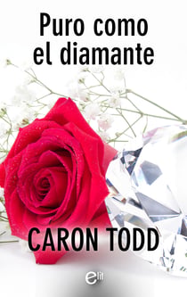 Puro como el diamante - El mejor regalo para San Valentín, una novela de Harlequin