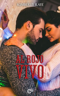 Al rojo vivo - El mejor regalo para San Valentín, una novela de Harlequin