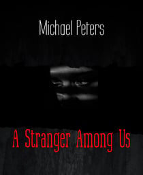 A Stranger Among Us