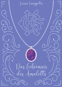 Das Geheimnis des Amuletts - Amethyst