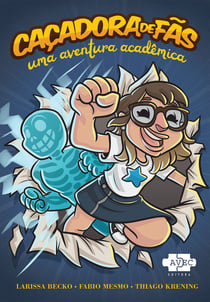 Caçadora de fãs - uma aventura acadêmica