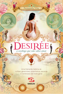 Desirée - a sexóloga que não sabia amar