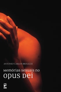 Memórias sexuais no Opus Dei