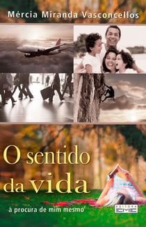 O sentido da vida - à procura de mim mesmo