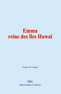 Emma, reine des îles Hawaï