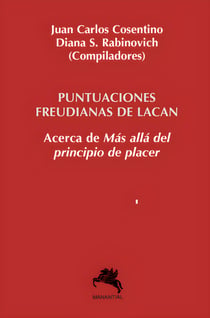 Puntuaciones freudianas de Lacan - Acerca de Mas allá del principio de placer