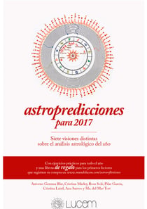 Astropredicciones para 2017 - Siete visiones sobre el análisis astrológico del año