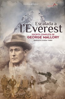 Escalada a l'Everest - Escrits complets de George Leigh Mallory