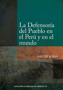La Defensoría del Pueblo en el Perú y en el mundo
