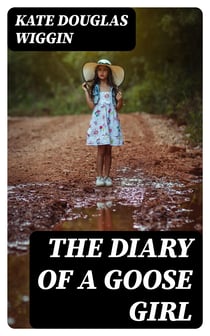The Diary of a Goose Girl
