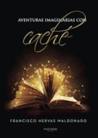 Aventuras imaginarias con caché
