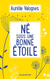 Né sous une bonne étoile
