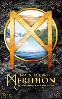 Meridion - Die Gefangenen der vier Zonen