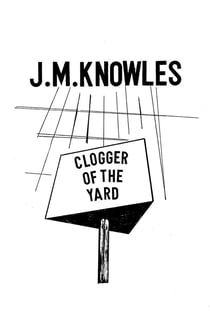 Clogger of the Yard