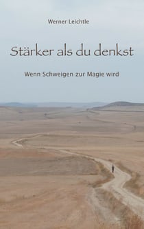 Stärker als du denkst - Wenn Schweigen zur Magie wird