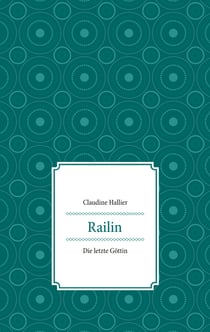 Railin - Die letzte Göttin