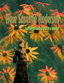 Aase Susanne Andersen - humoristiske digte fra landet