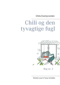 Chili og den tyvagtige fugl - Chilis Eventyrverden