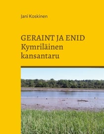 Geraint ja Enid - kymriläinen kansantaru