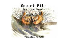 Gou et Pil - Les renardeaux