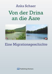 Von der Drina an die Aare - Eine Migrationsgeschichte