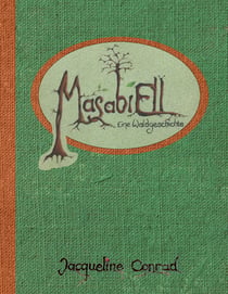 MasabiEll - Eine Waldgeschichte