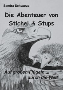 Die Abenteuer von Stichel und Stups 2 - Auf großen Flügeln durch die Welt
