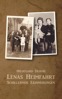 Lenas Heimfahrt - Schillernde Erinnerungen