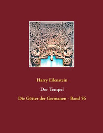 Der Tempel - Die Götter der Germanen - Band 56